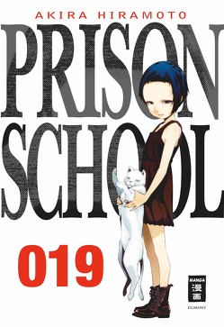 Prison School 19 von Hiramoto,  Akira, Stenger,  Karl