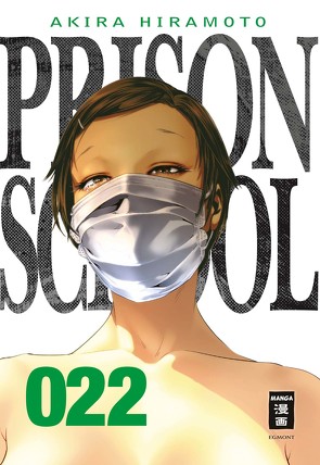 Prison School 22 von Hiramoto,  Akira, Stenger,  Karl