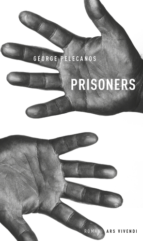 Prisoners von Pelecanos,  George
