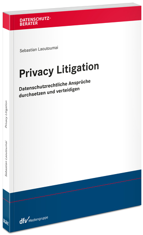 Privacy Litigation von Laoutoumai,  Sebastian