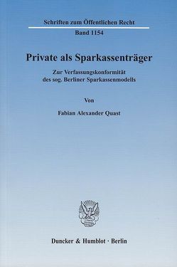 Private als Sparkassenträger. von Quast,  Fabian Alexander