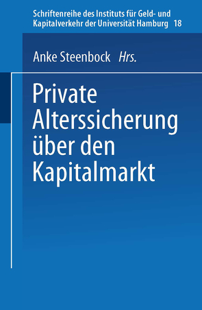 Private Alterssicherung über den Kapitalmarkt von Steenbock,  Anke