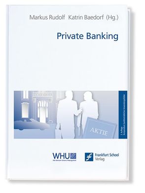 Private Banking von Baedorf,  Katrin, Rudolf,  Markus