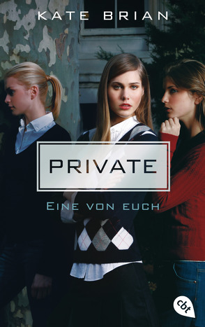 Private – Eine von euch von Brian,  Kate, Hahndorf,  Karla