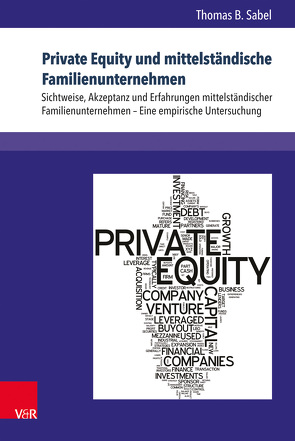 Private Equity und mittelständische Familienunternehmen von Sabel,  Thomas B.
