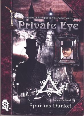 Private Eye – Spur ins Dunkel von Escher,  Manfred, Pelchen,  Ulrike, Schlüter,  Sylvia, Steines,  Jan Christoph, Tran,  Alexander