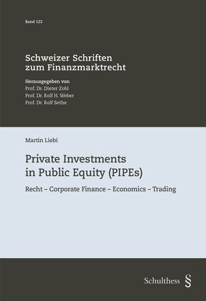Private Investments in Public Equity (PIPEs) von Liebi,  Martin