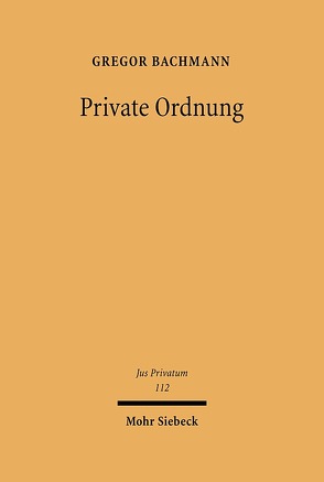 Private Ordnung von Bachmann,  Gregor