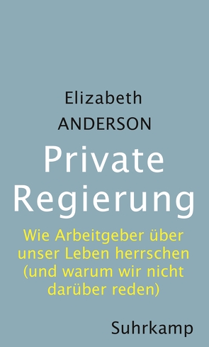 Private Regierung von Anderson,  Elizabeth, Wördemann,  Karin