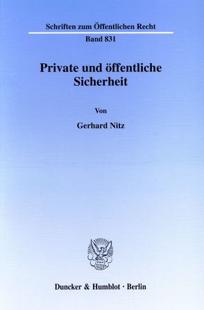 Private und öffentliche Sicherheit. von Nitz,  Gerhard