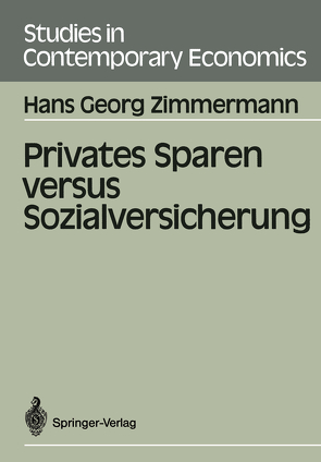 Privates Sparen versus Sozialversicherung von Zimmermann,  Hans G