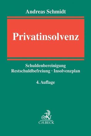 Privatinsolvenz von Schmidt,  Andreas