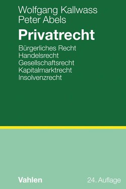 Privatrecht von Abels,  Peter, Kallwass,  Wolfgang