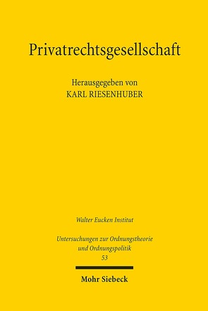 Privatrechtsgesellschaft von Riesenhuber,  Karl