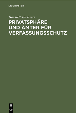 Privatsphäre und Ämter für Verfassungsschutz von Evers,  Hans-Ulrich