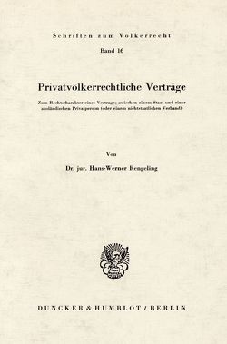 Privatvölkerrechtliche Verträge. von Rengeling,  Hans-Werner