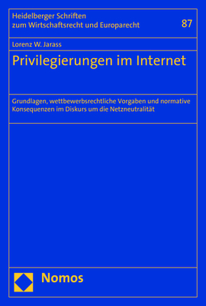 Privilegierungen im Internet von Jarass,  Lorenz W.