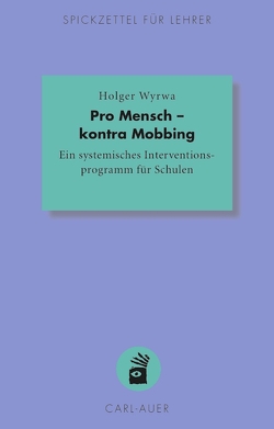 Pro Mensch – kontra Mobbing von Wyrwa,  Holger