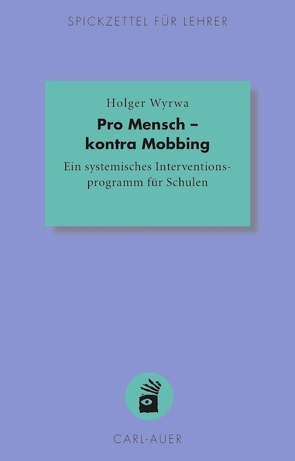 Pro Mensch – kontra Mobbing von Wyrwa,  Holger