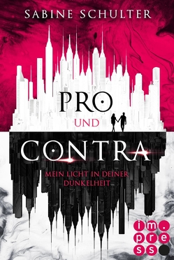 Pro und Contra. Mein Licht in deiner Dunkelheit von Schulter,  Sabine