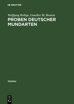 Proben deutscher Mundarten von Bethge,  Wolfgang, Bonnin,  Gunther M.
