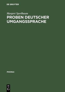 Proben deutscher Umgangssprache von Sperlbaum,  Margret