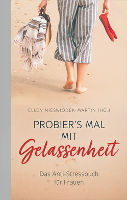 Probier’s mal mit Gelassenheit von Nieswiodek-Martin,  Ellen