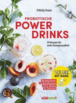 Probiotische Powerdrinks von Axt-Gadermann,  Michaela, Evans,  Felicity, Fritzsche,  Claudia