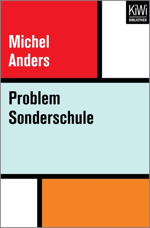 Problem Sonderschule von Anders,  Michel