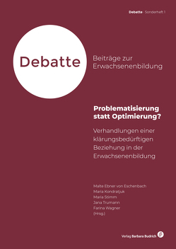 Problematisierung statt Optimierung? von Ebner von Eschenbach,  Malte, Kondratjuk,  Maria, Stimm,  Maria, Trumann,  Jana, Wagner,  Farina