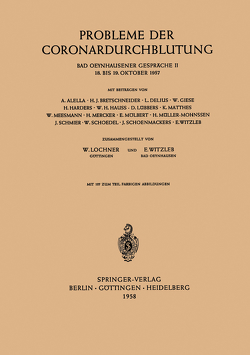 Probleme der Coronardurchblutung von Lochner,  Wilhelm, Witzleb,  Erich