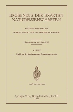 Probleme der fundamentalen Positionsastronomie von Kopff,  August