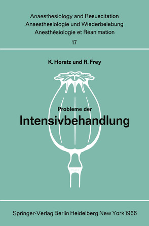 Probleme der Intensivbehandlung von Frey,  R., Horatz,  K.
