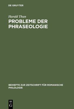 Probleme der Phraseologie von Thun,  Harald