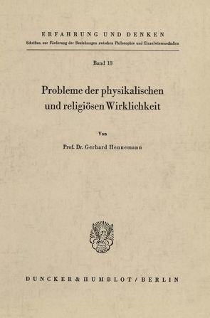 Probleme der physikalischen und religiösen Wirklichkeit. von Hennemann,  Gerhard