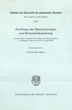 Probleme der Rattenbiologie und Rattenbekämpfung. von Becker,  Kurt