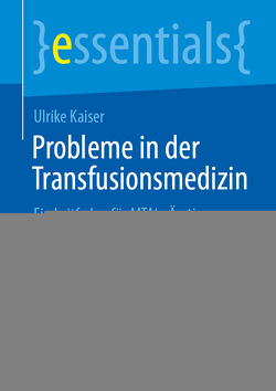 Probleme in der Transfusionsmedizin von Kaiser,  Ulrike