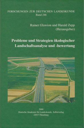 Probleme und Strategien ökologischer Landschaftsanalyse und -bewertung von Glawion,  Rainer, Zepp,  Harald