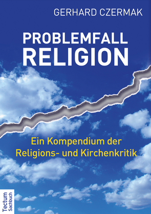 Problemfall Religion von Czermak,  Gerhard