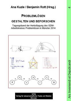 Problemlösen – gestalten und beforschen von Kuzle,  Ana, Rott,  Benjamin