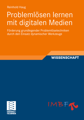 Problemlösen lernen mit digitalen Medien von Haug,  Reinhold