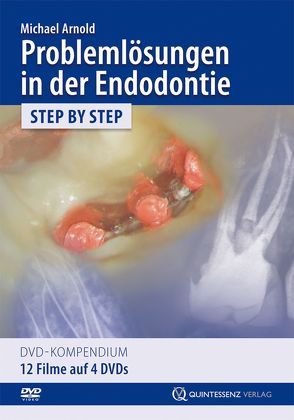 Problemlösungen in der Endodontie von Arnold,  Michael