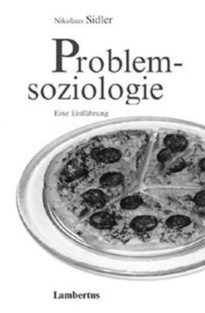 Problemsoziologie von Sidler,  Nikolaus