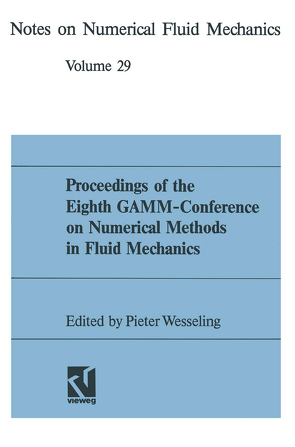 Proceedings of the Eighth GAMM-Conference on Numerical Methods in Fluid Mechanics von Wesseling,  Pieter