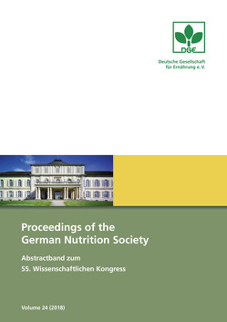 Proceedings of the German Nutrition Society – Vol. 24 (2018)