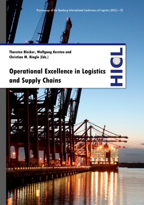 Proceedings of the Hamburg International Conference of Logistics (HICL) / Operational Excellence in Logistics and Supply Chains von Blecker,  Thorsten, Kersten,  Wolfgang, Ringle,  Christian M.