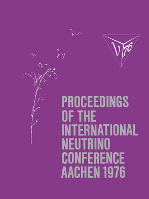 Proceedings of the International Neutrino Conference Aachen 1976 von Faissner,  Helmut