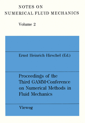 Proceedings of the Third GAMM — Conference on Numerical Methods in Fluid Mechanics von Hirschel,  Ernst Heinrich
