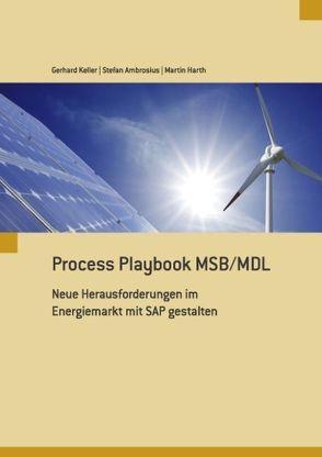 Process Playbook MSB/MDL von Ambrosius,  Stefan, Harth,  Martin, Keller,  Gerhard