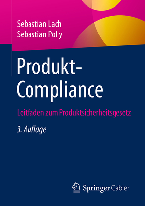 Produkt-Compliance von Lach,  Sebastian, Polly,  Sebastian